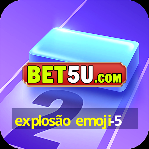 explosão emoji